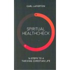 Spiritual Healthcheck by Carl Laferton